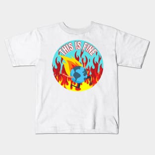 This Is Fine Planet Is on Fire Climate Change Anxiety Kids T-Shirt